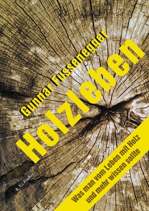 Buchcover Holzleben | Gunnar Fussenegger | EAN 9783830197904 | ISBN 3-8301-9790-X | ISBN 978-3-8301-9790-4