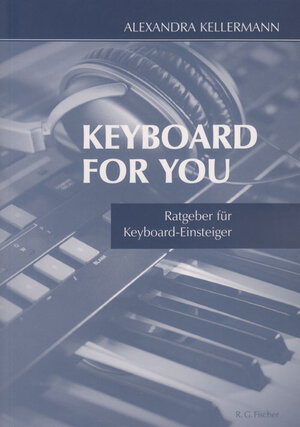 Buchcover Keyboard for you | Alexandra Kellermann | EAN 9783830199991 | ISBN 3-8301-9999-6 | ISBN 978-3-8301-9999-1