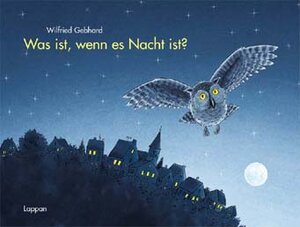 Buchcover Was ist, wenn es Nacht ist? | Wilfried Gebhard | EAN 9783830310105 | ISBN 3-8303-1010-2 | ISBN 978-3-8303-1010-5