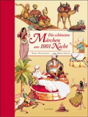 Die schönsten Märchen aus 1001 Nacht