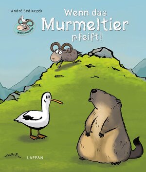 Buchcover Wenn das Murmeltier pfeift | André Sedlaczek | EAN 9783830312567 | ISBN 3-8303-1256-3 | ISBN 978-3-8303-1256-7