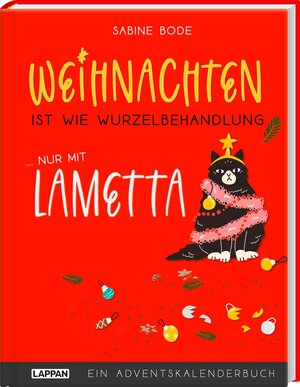 Buchcover Weihnachten ist wie Wurzelbehandlung, nur mit Lametta | Sabine Bode | EAN 9783830321248 | ISBN 3-8303-2124-4 | ISBN 978-3-8303-2124-8