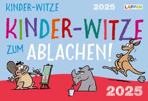 Buchcover Kinder-Witze zum Ablachen! 2025: Mein Kalender für jeden Tag  | EAN 9783830321286 | ISBN 3-8303-2128-7 | ISBN 978-3-8303-2128-6