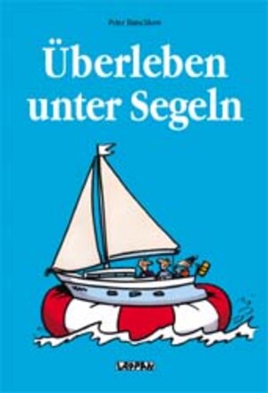 Überleben unter Segeln