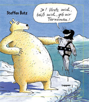 Buchcover Kratz mich, beiss mich, gib mir Tiernamen | Steffen Butz | EAN 9783830331100 | ISBN 3-8303-3110-X | ISBN 978-3-8303-3110-0