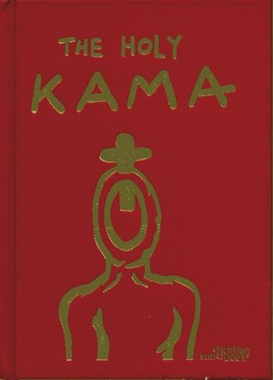 Buchcover The Holy Kama | Kamagurka | EAN 9783830333128 | ISBN 3-8303-3312-9 | ISBN 978-3-8303-3312-8