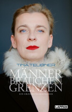 Buchcover Männer brauchen Grenzen: Feministische Comedytexte | Tina Teubner | EAN 9783830335535 | ISBN 3-8303-3553-9 | ISBN 978-3-8303-3553-5