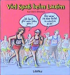 Buchcover Viel Spass beim Laufen | Karl H Brecheis | EAN 9783830340034 | ISBN 3-8303-4003-6 | ISBN 978-3-8303-4003-4