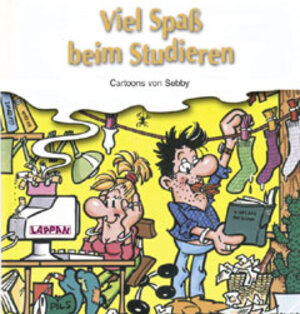 Buchcover Viel Spass beim Studieren | Sebby | EAN 9783830340690 | ISBN 3-8303-4069-9 | ISBN 978-3-8303-4069-0
