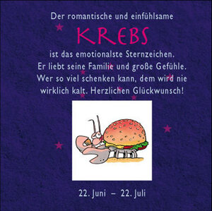 Krebs : 22. Juni - 22. Juli.