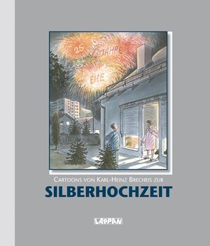 Buchcover Cartoons zur Silberhochzeit | Karl H Brecheis | EAN 9783830341994 | ISBN 3-8303-4199-7 | ISBN 978-3-8303-4199-4