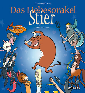 Buchcover Das Liebesorakel - Stier | Thomas Künne | EAN 9783830342236 | ISBN 3-8303-4223-3 | ISBN 978-3-8303-4223-6