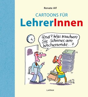 Buchcover Cartoons für LehrerInnen | Renate Alf | EAN 9783830343448 | ISBN 3-8303-4344-2 | ISBN 978-3-8303-4344-8
