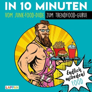 Buchcover Endlich mitreden!: In 10 Minuten vom Junk-Food-Dude zum Trendfood-Guru | Peter Gitzinger | EAN 9783830344827 | ISBN 3-8303-4482-1 | ISBN 978-3-8303-4482-7