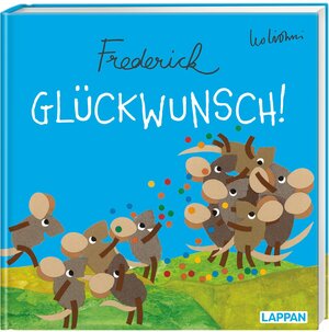 Buchcover Glückwunsch! (Frederick von Leo Lionni) | Leo Lionni | EAN 9783830364047 | ISBN 3-8303-6404-0 | ISBN 978-3-8303-6404-7