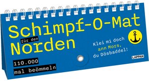 Buchcover Schimpf-O-Mat für den Norden | Jana Legal | EAN 9783830364238 | ISBN 3-8303-6423-7 | ISBN 978-3-8303-6423-8