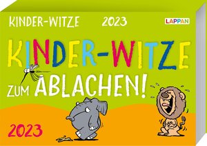 Buchcover Kinder-Witze zum Ablachen! 2023: Mein Kalender für jeden Tag  | EAN 9783830379768 | ISBN 3-8303-7976-5 | ISBN 978-3-8303-7976-8