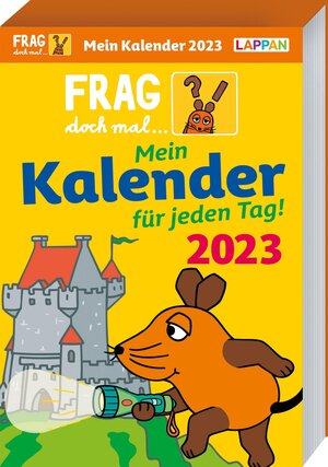 Buchcover Frag doch mal ... die Maus: Tageskalender 2023 – Mein Kalender für jeden Tag! | Hannah Flessner | EAN 9783830379799 | ISBN 3-8303-7979-X | ISBN 978-3-8303-7979-9