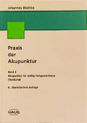 Buchcover Praxis der Akupunktur | Johannes Bischko | EAN 9783830406129 | ISBN 3-8304-0612-6 | ISBN 978-3-8304-0612-9