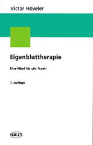 Buchcover Eigenbluttherapie | Victor Höveler | EAN 9783830406617 | ISBN 3-8304-0661-4 | ISBN 978-3-8304-0661-7