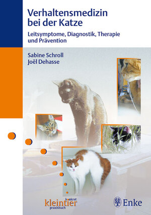 Buchcover Verhaltensmedizin bei der Katze | Sabine Schroll | EAN 9783830410416 | ISBN 3-8304-1041-7 | ISBN 978-3-8304-1041-6