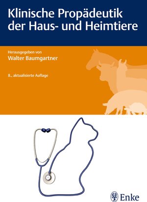 Buchcover Klinische Propädeutik der Haus- und Heimtiere  | EAN 9783830412151 | ISBN 3-8304-1215-0 | ISBN 978-3-8304-1215-1