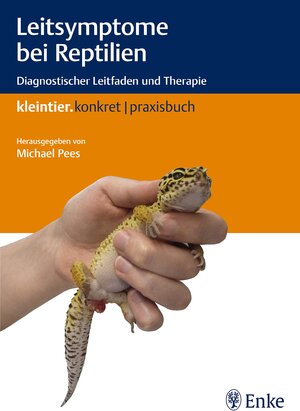Buchcover Leitsymptome bei Reptilien  | EAN 9783830412281 | ISBN 3-8304-1228-2 | ISBN 978-3-8304-1228-1