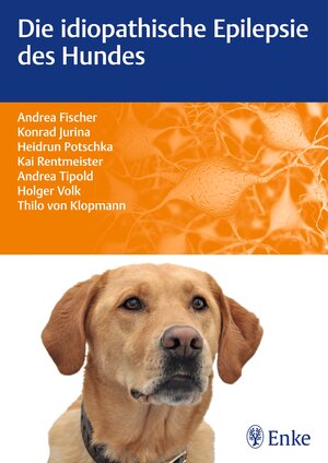 Buchcover Die idiopathische Epilepsie des Hundes | Andrea Fischer | EAN 9783830412670 | ISBN 3-8304-1267-3 | ISBN 978-3-8304-1267-0