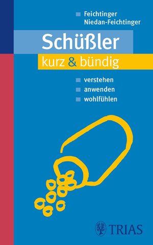 Buchcover Schüßler kurz & bündig | Thomas Feichtinger | EAN 9783830422419 | ISBN 3-8304-2241-5 | ISBN 978-3-8304-2241-9