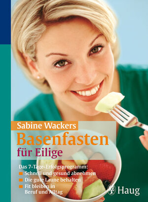 Buchcover Basenfasten für Eilige | Sabine Wacker | EAN 9783830422686 | ISBN 3-8304-2268-7 | ISBN 978-3-8304-2268-6