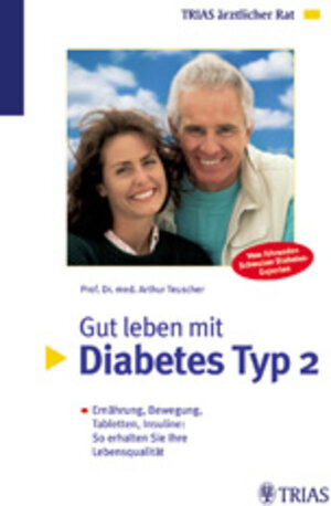 Gut leben mit Diabetes Typ 2