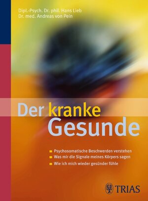 Buchcover Der kranke Gesunde | Hans Lieb | EAN 9783830434375 | ISBN 3-8304-3437-5 | ISBN 978-3-8304-3437-5