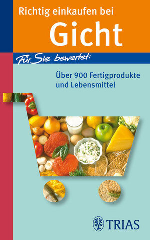 Buchcover Richtig einkaufen bei Gicht | Karin Hofele | EAN 9783830434429 | ISBN 3-8304-3442-1 | ISBN 978-3-8304-3442-9