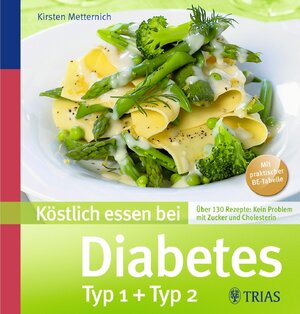 Buchcover Köstlich essen bei Diabetes | Kirsten Metternich | EAN 9783830436805 | ISBN 3-8304-3680-7 | ISBN 978-3-8304-3680-5