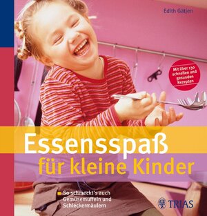 Buchcover Essensspaß für kleine Kinder | Edith Gätjen | EAN 9783830437222 | ISBN 3-8304-3722-6 | ISBN 978-3-8304-3722-2
