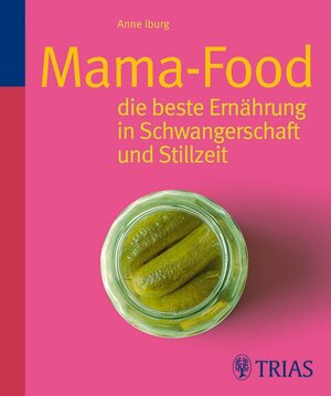 Buchcover Mamafood | Anne Iburg | EAN 9783830437833 | ISBN 3-8304-3783-8 | ISBN 978-3-8304-3783-3