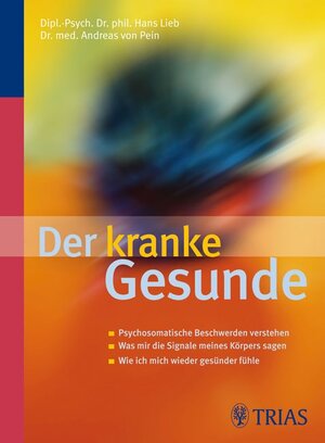 Buchcover Der kranke Gesunde | Hans Lieb | EAN 9783830437925 | ISBN 3-8304-3792-7 | ISBN 978-3-8304-3792-5