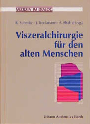 Viszeralchirurgie für den alten Menschen