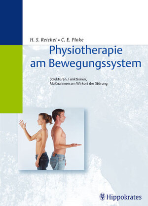 Buchcover Physiotherapie am Wirkort Bewegungssystem | Hilde S Reichel | EAN 9783830452300 | ISBN 3-8304-5230-6 | ISBN 978-3-8304-5230-0