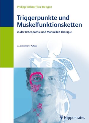 Buchcover Triggerpunkte und Muskelfunktionsketten in der Osteopathie und manuellen Therapie | Philipp Richter | EAN 9783830453901 | ISBN 3-8304-5390-6 | ISBN 978-3-8304-5390-1