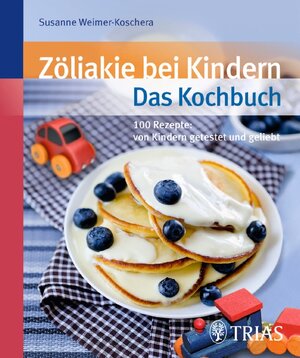 Buchcover Zöliakie bei Kindern - Das Kochbuch | Susanne Weimer-Koschera | EAN 9783830460305 | ISBN 3-8304-6030-9 | ISBN 978-3-8304-6030-5