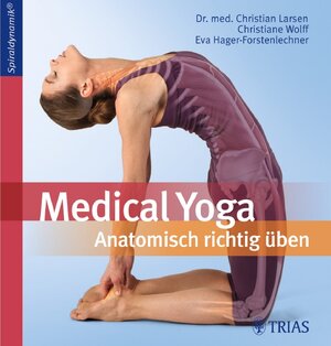 Buchcover Medical Yoga | Christian Larsen | EAN 9783830460947 | ISBN 3-8304-6094-5 | ISBN 978-3-8304-6094-7