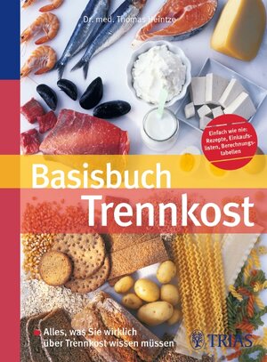 Buchcover Basisbuch Trennkost | Susanne Arnold | EAN 9783830461050 | ISBN 3-8304-6105-4 | ISBN 978-3-8304-6105-0