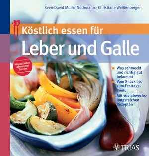 Buchcover Köstlich essen für Leber und Galle | Sven-David Müller | EAN 9783830462675 | ISBN 3-8304-6267-0 | ISBN 978-3-8304-6267-5