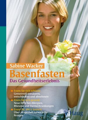 Buchcover Basenfasten das Gesundheitserlebnis | Andreas Wacker | EAN 9783830463450 | ISBN 3-8304-6345-6 | ISBN 978-3-8304-6345-0