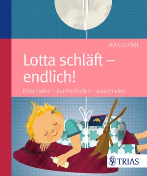 Buchcover Lotta schläft - endlich! | Aylin Lenbet | EAN 9783830465188 | ISBN 3-8304-6518-1 | ISBN 978-3-8304-6518-8
