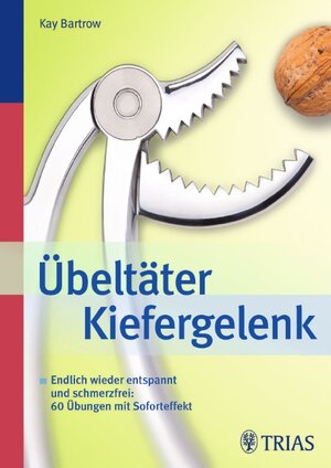 Buchcover Übeltäter Kiefergelenk | Kay Bartrow | EAN 9783830465362 | ISBN 3-8304-6536-X | ISBN 978-3-8304-6536-2