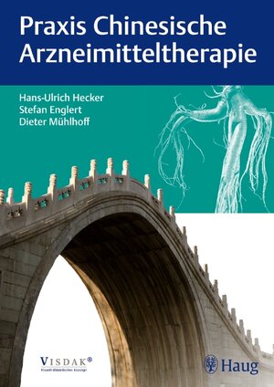 Buchcover Praxis Chinesische Arzneimitteltherapie | Hans Ulrich Hecker | EAN 9783830473855 | ISBN 3-8304-7385-0 | ISBN 978-3-8304-7385-5