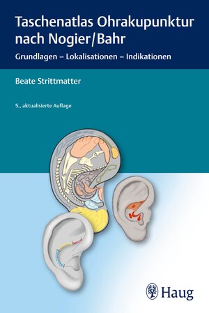 Buchcover Taschenatlas Ohrakupunktur nach Nogier/Bahr | Beate Strittmatter | EAN 9783830476368 | ISBN 3-8304-7636-1 | ISBN 978-3-8304-7636-8