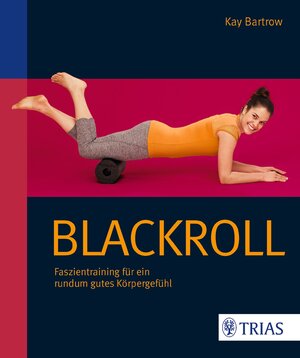 Buchcover Blackroll | Kay Bartrow | EAN 9783830480204 | ISBN 3-8304-8020-2 | ISBN 978-3-8304-8020-4